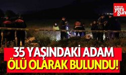 35 Yaşındaki Adam Ölü Bulundu