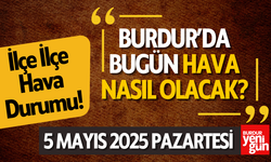 Burdur’da Bugün Hava Nasıl Olacak?