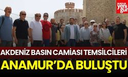 Akdeniz basın camiası temsilcileri Anamur'da buluştu