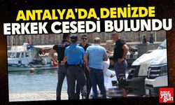 Antalya'da Denizde Erkek Cesedi Bulundu