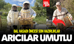 Bal Hasadı Öncesi Son Hazırlıklar: Arıcılar Umutlu