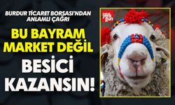 Bu Bayram Market Değil, Besici Kazansın!