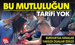 Burdur’da Kınalar Yakıldı, Dualar Edildi