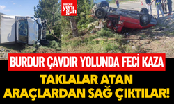 Burdur Çavdır Yolunda Feci Kaza: Taklalar Atan Araçlardan Sağ Çıktılar!