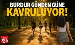Burdur kavrulmaya başlıyor