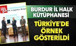 Burdur İl Halk Kütüphanesi Türkiye’de Örnek Gösterildi