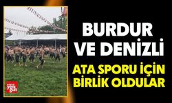 Burdur ve Denizli Ata Sporu İçin Birlik Oldular