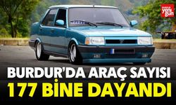 Burdur’da Araç Sayısı 177 Bine Dayandı