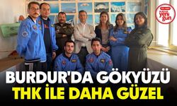 Burdur'da Gökyüzü THK İle Daha Güzel