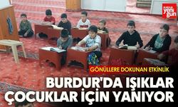 Burdur'da Işıklar Çocuklar İçin Yanıyor