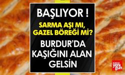Burdur’da Kaşığını Alan Gelsin