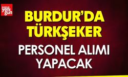 Burdur'da TÜRKŞEKER Personel Alımı Yapacak