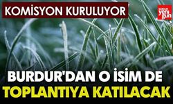 Burdur'dan O İsim de Toplantıya Katılacak