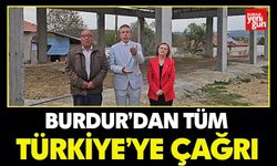Burdur’dan Tüm Türkiye’ye Çağrı