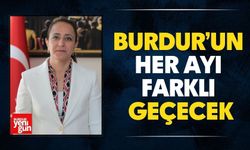 Burdur’un Her Ayı Farklı Geçecek