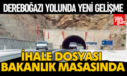 Dereboğazı Yolunda Yeni Gelişme