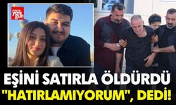 Eşini Satırla Öldürdü Hatırlamıyorum Dedi