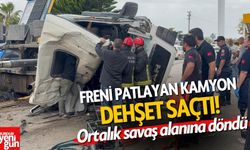 Freni Patlayan Kamyon Dehşet Saçtı! Ortalık Savaş Alanına Döndü