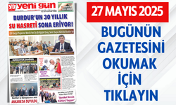 27 MAYIS 2025 SALI BURDUR YENİ GÜN GAZETESİ SAYFALARI