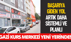 Gazi Kurs Merkezi:  Başarıya Giden Yol Artık Daha Sistemli ve Planlı