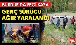 Burdur'da Feci Kaza! Genç Sürücü Ağır Yaralandı