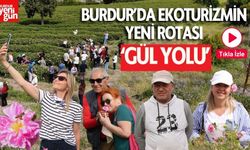 Burdur’da Ekoturizmin Yeni Rotası 'Gül Yolu'