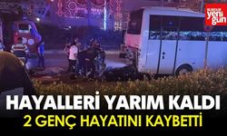 2 Gencin Hayalleri Yarım Kaldı