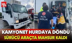 Kamyonet Hurdaya Döndü, Sürücü Araçta Mahsur Kaldı