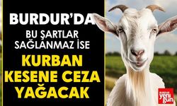 Burdur'da Kurban Kesecekler Dikkat