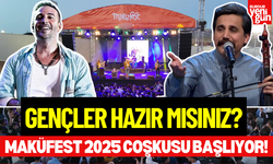 MAKÜFEST 2025 Coşkusu Başlıyor! Gençler Hazır mısınız?