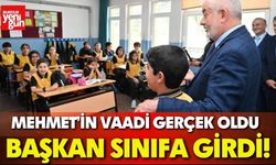 Mehmet’in Vaadi Gerçek Oldu, Başkan Sınıfa Girdi!
