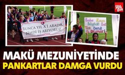 MAKÜ'de Mezuniyete Pankartlar Damga Vurdu