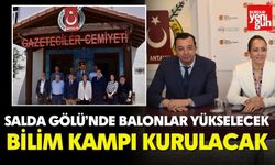 Salda Gölü’nde Balonlar Yükselecek, Bilim Kampı Kurulacak
