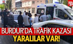 Burdur'da Kaza! İki Yaralı Hastaneye Kaldırıldı!