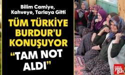 Burdur'da Bilim Camiye, Kahveye, Tarlaya Gitti