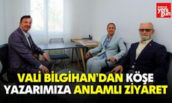 Vali Bilgihan’dan Köşe Yazarımıza Anlamlı Ziyaret