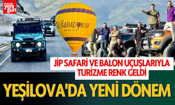 Yeşilova’da Jip Safari ve Balon Uçuşlarıyla Turizme Renk Geldi