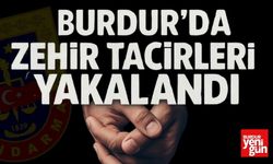 Burdur'da Zehir Tacirleri Yakalandı