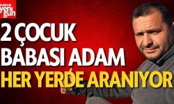 2 Çocuk Babası Adam Her Yerde Aranıyor!