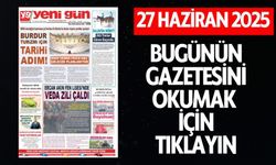 27 HAZİRAN 2025 CUMA BURDUR YENİ GÜN GAZETESİ SAYFALARI