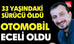 33 Yaşındaki Sürücü Hayatını Kaybetti