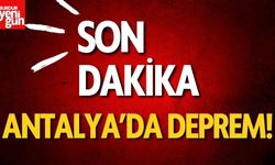 Antalya'da Deprem