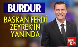 Burdur, Başkan Ferdi Zeyrek’in yanında