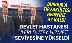 Burdur'a Tıp Fakültesi Hedefine Az Kaldı