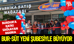 Burdur’a Katkı Sağlayan Marka: Bur-Süt Yeni Şubesiyle Büyüyor