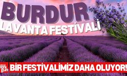 Burdur’da Lavanta Festivali İçin Geri Sayım Başladı