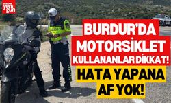 Burdur’da Trafik Denetimi Sıkılaştı: Motosiklet Sürücüleri Mercek Altında