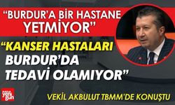 Vekil İzzet Akbulut: “Burdur’a İkinci Hastane Artık Şart”