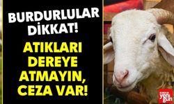 Burdurlular Dikkat! Cezası Var