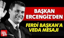 Başkan Ercengiz'den Ferdi Başkan'a Veda Mesajı